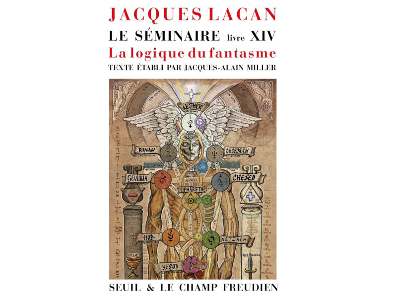 La logique du fantasme - Séminaire J. Lacan